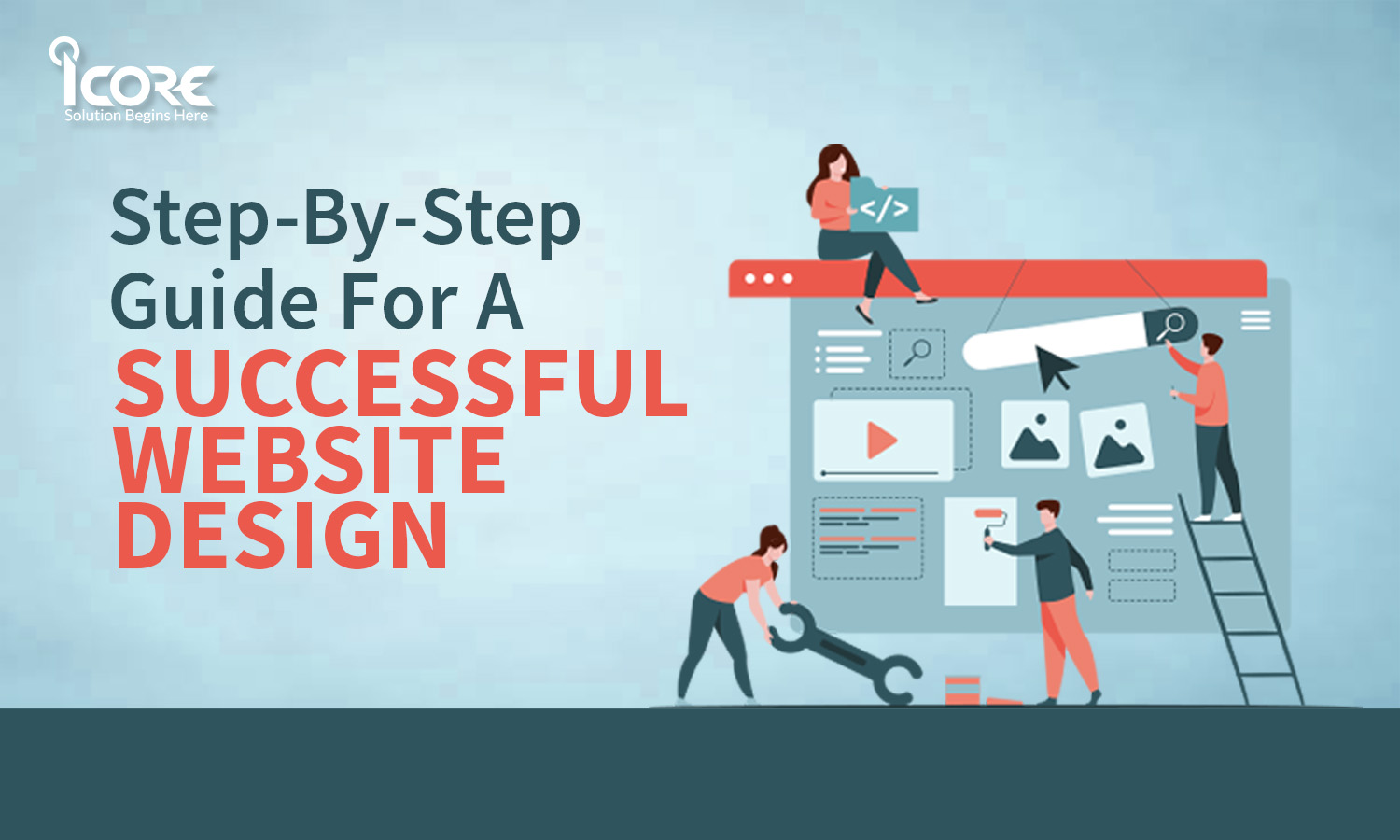 Step-By-Step Guide For A Successful Website Design